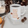 Ceramic Mug - "Don't stop until you're proud" - Perfect Gift for Coffee Lovers