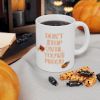 Ceramic Mug - "Don't stop until you're proud" - Perfect Gift for Coffee Lovers